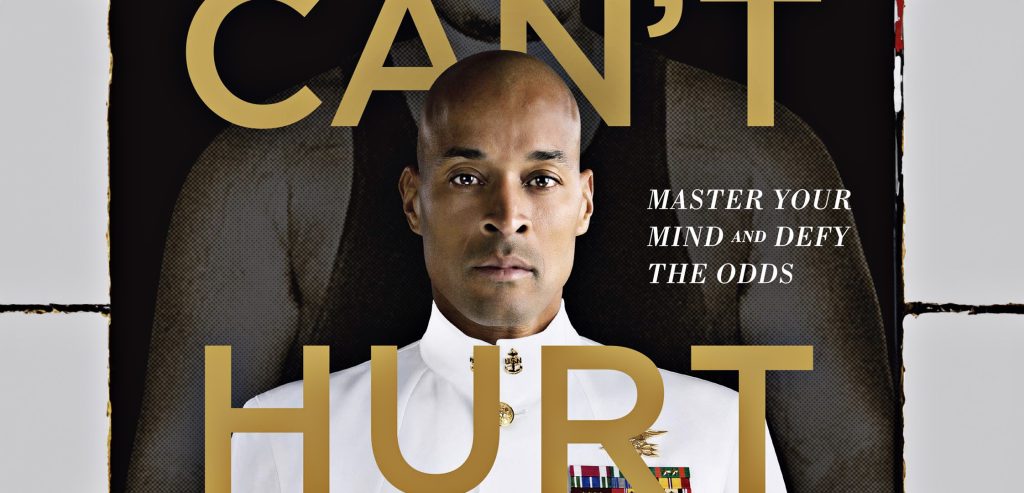 Unyielding Grit: Mastering the Wisdom from David Goggins’ “Can’t Hurt Me”