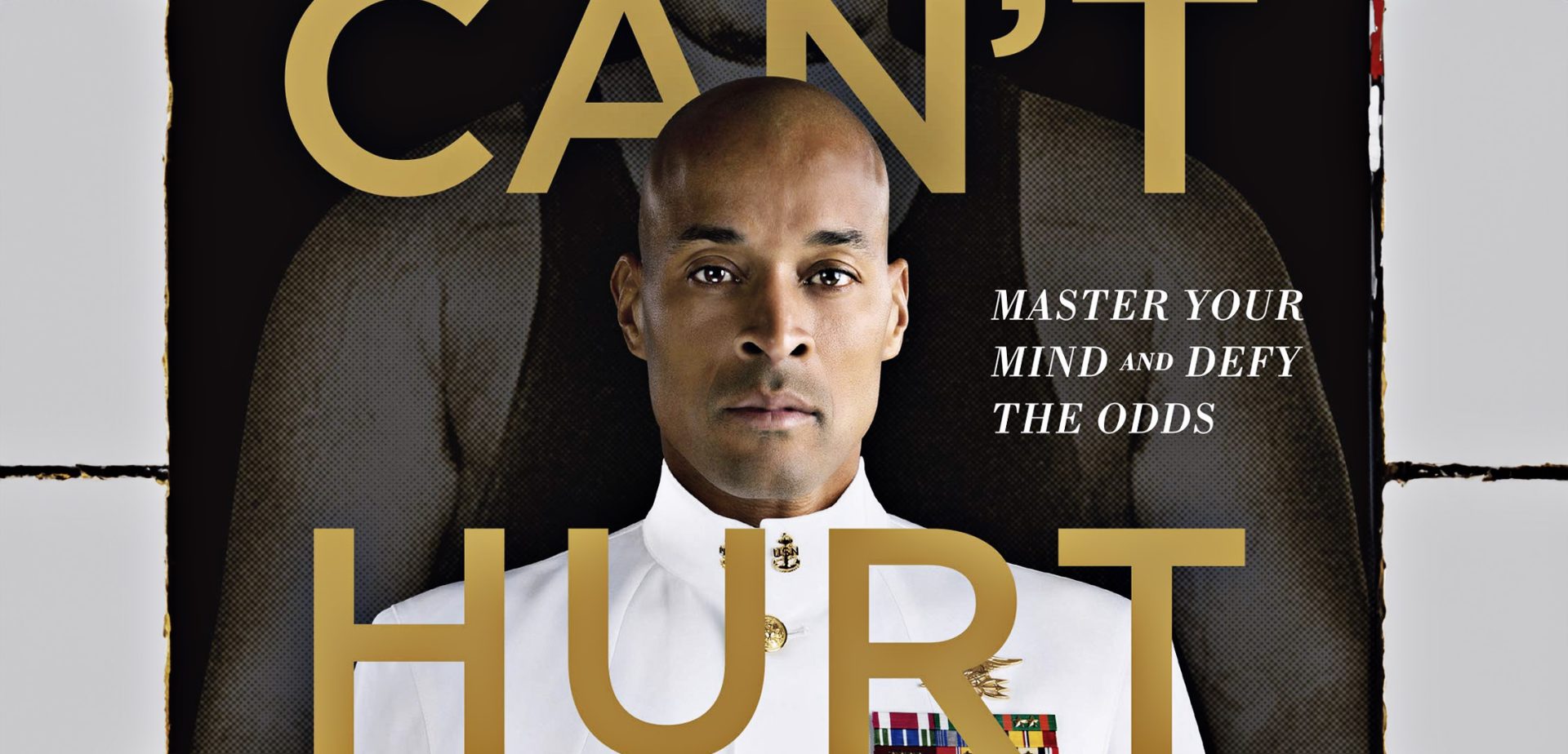 Unyielding Grit: Mastering the Wisdom from David Goggins' “Can't Hurt Me” »  Masculine Maverick